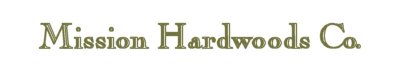 Mission Hardwoods Co